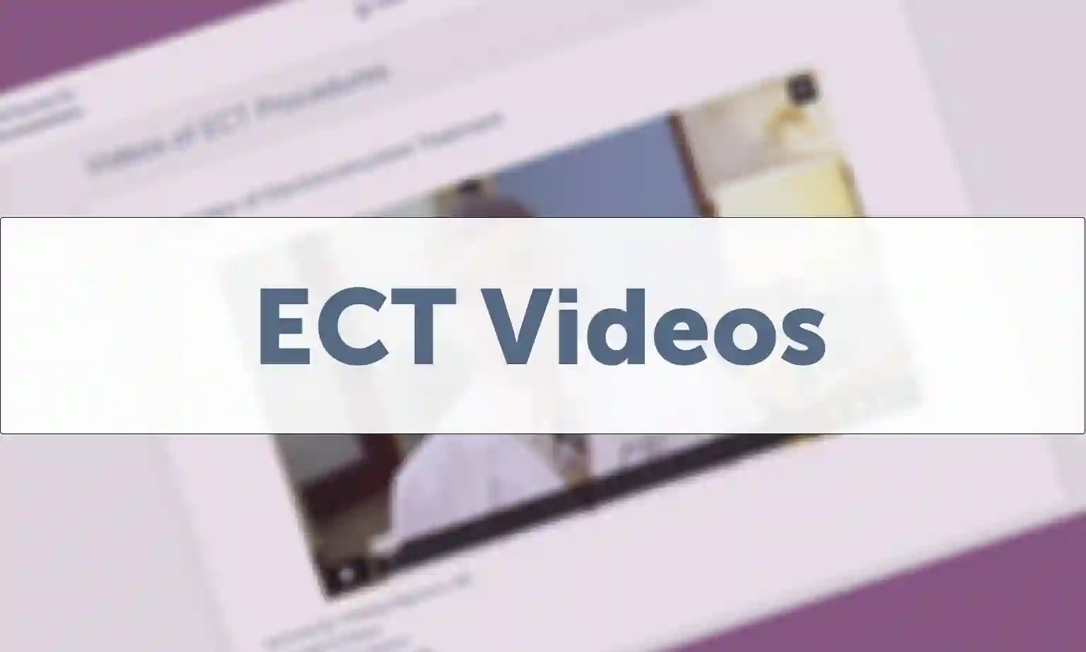 Text saying ECT Videos
